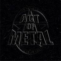 Act of Metal